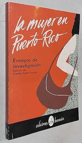 Seller image for La Mujer en Puerto Rico Ensayos de Investigacion for sale by Once Upon A Time