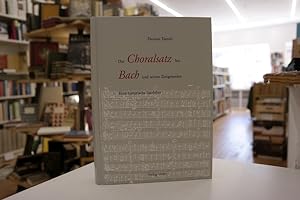 Seller image for Der Choralsatz bei Bach und seinen Zeitgenossen. Eine historische Satzlehre for sale by Antiquariat Wilder - Preise inkl. MwSt.
