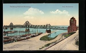 Ansichtskarte Duisburg-Ruhrort-Homberg, Neue Rheinbrücke
