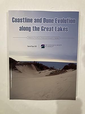 Bild des Verkufers fr COASTLINE AND DUNE EVOLUTION ALONG THE GREAT LAKES zum Verkauf von Paul Gritis Books