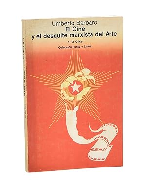 Seller image for EL CINE Y EL DESQUITE MARXISTA DEL ARTE, 1. EL CINE for sale by Librera Monogatari