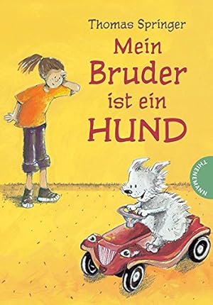 Imagen del vendedor de Mein Bruder ist ein Hund a la venta por Gabis Bcherlager