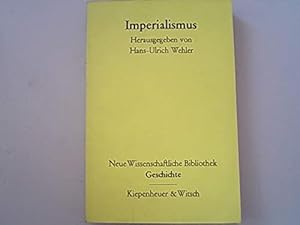 Bild des Verkufers fr Imperialismus. Neue Wissenschaftliche Bibliothek Geschichte Band 37. zum Verkauf von Gabis Bcherlager