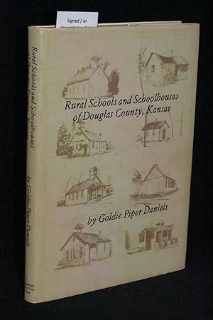 Rural Schools and Schoolhouses in Douglas County, Kansas