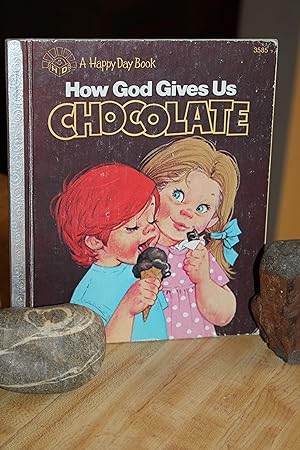 Bild des Verkufers fr How God Gave Us Chocolate zum Verkauf von Wagon Tongue Books
