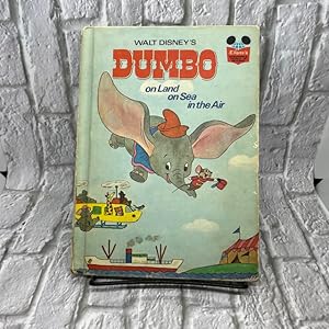 Dumbo: on Land on Sea in the Air (Disney's Wonderful World of Reading, 1)
