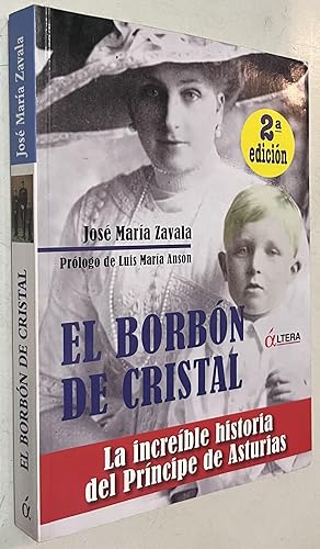 Imagen del vendedor de El Borbon de Cristal a la venta por Once Upon A Time