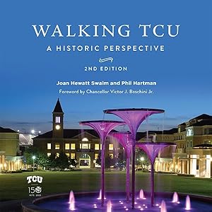 Image du vendeur pour Walking TCU : A Historic Perspective mis en vente par GreatBookPrices