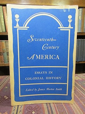 Image du vendeur pour Seventeenth Century America: Essays in Colonial History mis en vente par Pages Past--Used & Rare Books