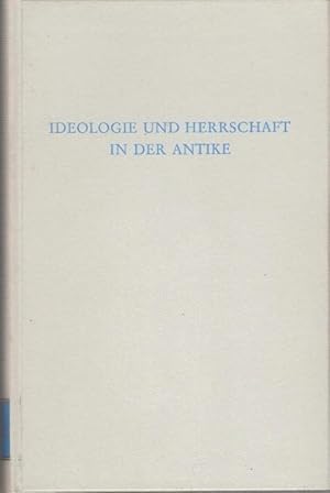 Seller image for Ideologie und Herrschaft in der Antike for sale by Calepinus, la librairie latin-grec