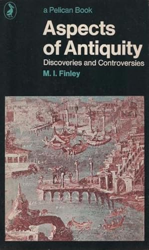 Aspects of Antiquity. Discoveries and Contreversies