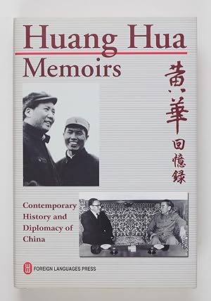 Huang Hua Memoirs: Contemporary History and Diplomacy of China
