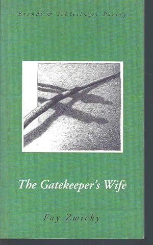 Immagine del venditore per Gatekeeper's Wife, The : Poetry venduto da Elizabeth's Bookshops