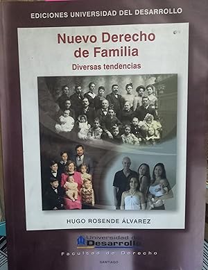 Nuevo Derecho de Familia : diversas tendencias