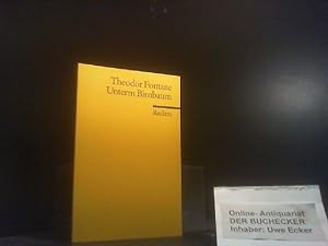 Seller image for Unterm Birnbaum : Roman. Textrev. von Kurt Schreinert. Mit e. Nachw., e. Zeittaf. u. Anm. von Irene Ruttmann / Universal-Bibliothek ; Nr. 8577 for sale by Der Buchecker