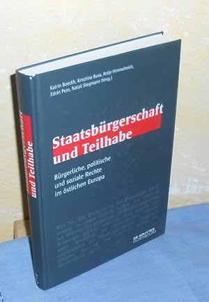 Seller image for Staatsbrgerschaft und Teilhabe : Brgerliche, politische und soziale Rechte im stlichen Europa for sale by AnimaLeser*Antiquariat