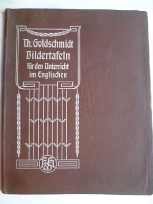 Imagen del vendedor de Bildertafeln fr den Unterricht im Englischen. 28 Anschauungsbilder mit erluterndem Text, Textbungen und einem systematisch geordneten Wrterverzeichnis. a la venta por Ostritzer Antiquariat