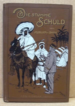 Immagine del venditore per Die stumme Schuld. Eine Geschichte nach dem Leben. venduto da Nicoline Thieme