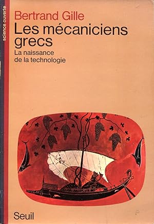 Seller image for Les mcaniciens grecs. La naissance de la technologie for sale by Sylvain Par