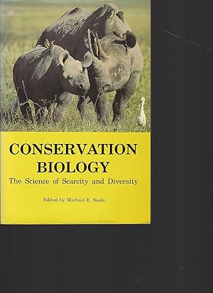 Seller image for Conservation Biology. The Science of Scarcity and Diversity. for sale by Antiquariat am Flughafen