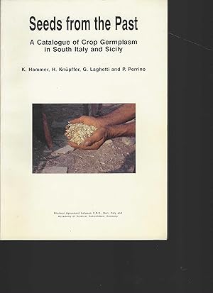 Seeds from the Past. A Catalogue of Crop Germplasm in South Italy and Sicily.