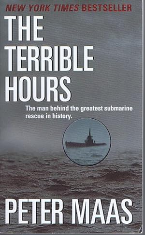 The Terrible Hours: The Man Behind The Greatest Submarine Rescue in History