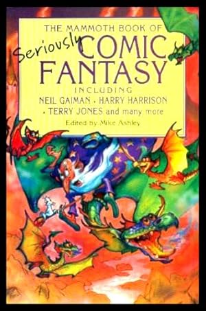 Seller image for THE MAMMOTH BOOK OF SERIOUSLY COMIC FANTASY for sale by W. Fraser Sandercombe