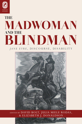 Image du vendeur pour The Madwoman and the Blindman: Jane Eyre, Discourse, Disability (Paperback or Softback) mis en vente par BargainBookStores