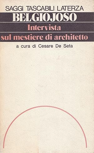 Intervista sul mestiere di architetto