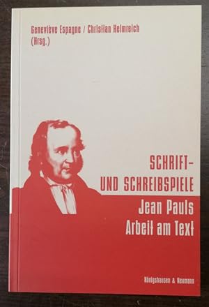 Bild des Verkufers fr Schrift- und Schreibspiele. Jean Pauls Arbeit am Text. zum Verkauf von Klaus Schneborn