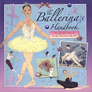 Seller image for The Ballerina's Handbook for sale by WeBuyBooks