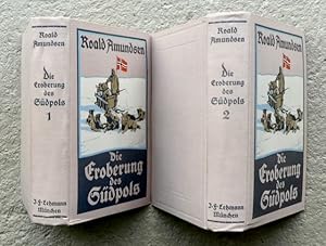 Bild des Verkufers fr Die Eroberung des Sdpols. Die norwegische Sdpolfahrt mit dem Fram 1910-1912. Einzig berechtigte bersetzung aus dem Norwegischen ins Deutsche von P. Klaiber. Mit 300 Abbildungen, 8 Vierfarbendruckbildern nach lgemlden von Prof. W. L. Lehmann und 15 Karten und Plnen. zum Verkauf von Franz Khne Antiquariat und Kunsthandel