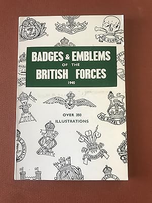 Seller image for Badges & Emblems of the British Forces 1940 for sale by Sheapast Art and Books
