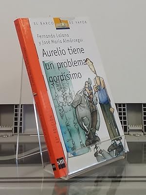 Imagen del vendedor de Aurelio tiene un problema gordsimo a la venta por Librera Dilogo