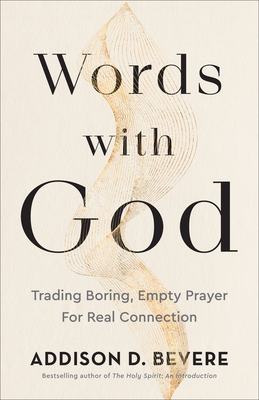 Seller image for Words with God: Trading Boring, Empty Prayer for Real Connection (Paperback or Softback) for sale by BargainBookStores