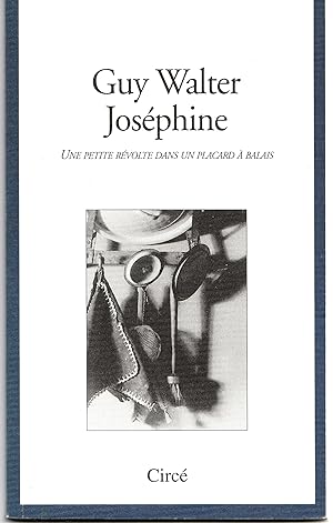 Seller image for Josphine. Une petite rvote dans un placard  balais for sale by Librairie Franoise Causse