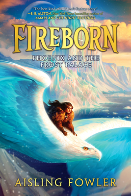 Bild des Verkufers fr Fireborn: Phoenix and the Frost Palace (Hardback or Cased Book) zum Verkauf von BargainBookStores