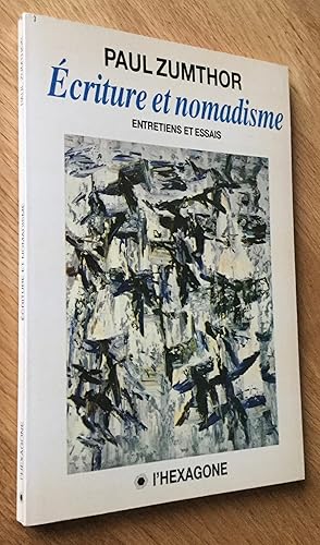 Seller image for criture et nomadisme. Entretiens et essais. for sale by Les Livres du Pont-Neuf