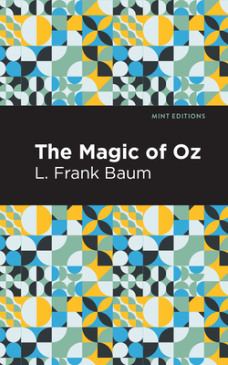 Bild des Verkufers fr The Magic of Oz (Paperback or Softback) zum Verkauf von BargainBookStores