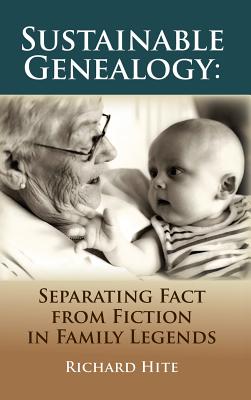 Immagine del venditore per Sustainable Genealogy: Separating Fact from Fiction in Family Legends (Hardback or Cased Book) venduto da BargainBookStores