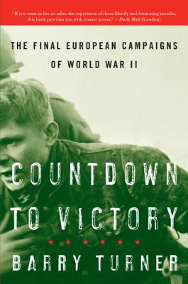 Seller image for Countdown to Victory: The Final European Campaigns of World War II (Paperback or Softback) for sale by BargainBookStores