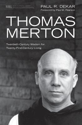 Seller image for Thomas Merton: Twentieth-Century Wisdom for Twenty-First-Century Living (Paperback or Softback) for sale by BargainBookStores