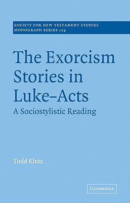 Immagine del venditore per The Exorcism Stories in Luke-Acts: A Sociostylistic Reading (Paperback or Softback) venduto da BargainBookStores