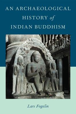 Imagen del vendedor de An Archaeological History of Indian Buddhism (Paperback or Softback) a la venta por BargainBookStores