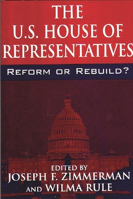 Seller image for The U.S. House of Representatives: Reform or Rebuild? (Paperback or Softback) for sale by BargainBookStores
