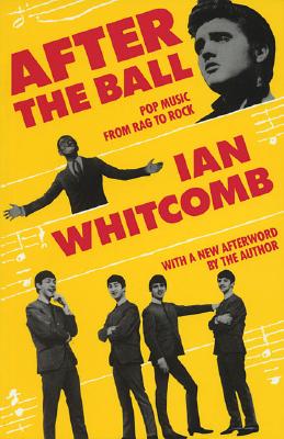 Seller image for After the Ball: Pop Music from Rag to Rock (Paperback or Softback) for sale by BargainBookStores