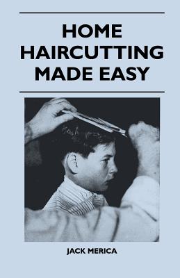 Imagen del vendedor de Home Haircutting Made Easy (Paperback or Softback) a la venta por BargainBookStores