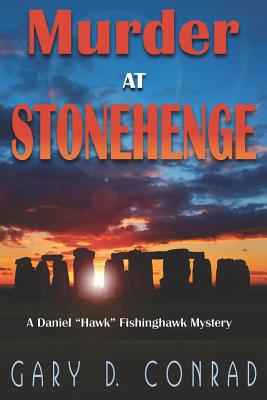 Immagine del venditore per Murder at Stonehenge: A Daniel Hawk Fishinghawk Mystery (Paperback or Softback) venduto da BargainBookStores