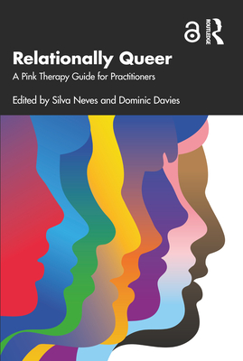 Seller image for Relationally Queer: A Pink Therapy Guide for Practitioners (Paperback or Softback) for sale by BargainBookStores