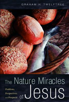 Immagine del venditore per The Nature Miracles of Jesus (Hardback or Cased Book) venduto da BargainBookStores